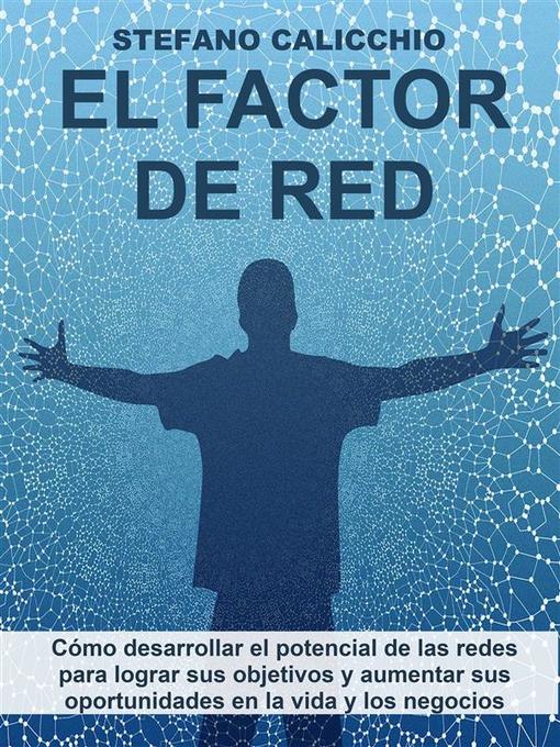 Title details for El factor de red by Stefano Calicchio - Available
